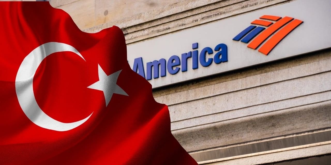 bank of america raporunda turkiye ayrintisi gp8UbWjD