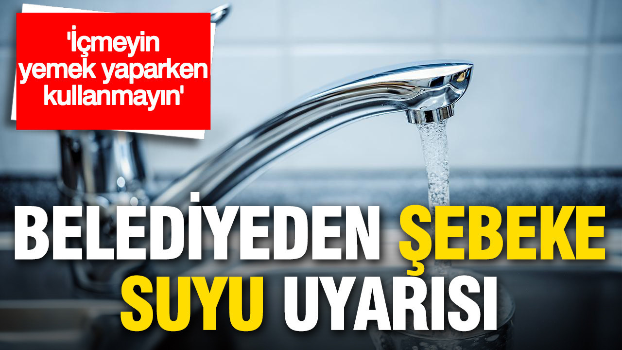 tunceli-belediyesinden-sebeke-suyu-uyarisi-icmeyin-yemek-yaparken-kullanmayin-pvuPvnKl